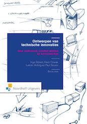 Ontwerpen van technische innovaties - Inge Oskam, Kevin Cowan, Lukien Hoiting, Paul Souren (ISBN 9789001847227)