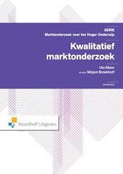 Kwalitatief marktonderzoek - Uta Meier, Mirjam Broekhoff (ISBN 9789001843472)