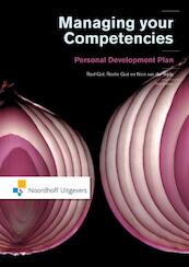Managing your competencies - Roel Grit, Roelie Guit, Nico van der Sijde (ISBN 9789001847876)