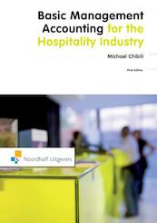 Basic management accounting for the hospitality industry - Michael Chibili (ISBN 9789001844462)