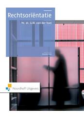 Rechtsorientatie - G.W. van der Voet (ISBN 9789001843069)