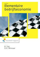 Elementaire bedrijfseconomie - R. Slot, Gerard Minnaar (ISBN 9789001849955)