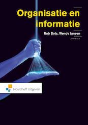 Organisatie en informatie - R.T.M. Bots, W. Jansen (ISBN 9789001855901)