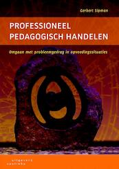 Professioneel pedagogisch handelen - Gerbert Sipman (ISBN 9789046962558)