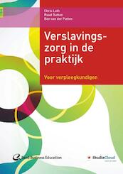Verslavingszorg in de praktijk - Chris Loth, Ruud Rutten, Ben van der Putten (ISBN 9789035238077)