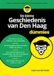 De kleine Geschiedenis van Den Haag voor Dummies - Léon van der Hulst (ISBN 9789045350165)