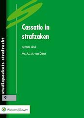 Cassatie in strafzaken - A.J.A. van Dorst (ISBN 9789013124729)