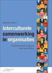 Interculturele samenwerking in organisaties - Herman Blom (ISBN 9789046904633)