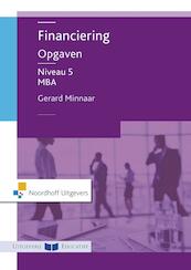 Financiering niveau 5 opgaven - Gerard Minnaar (ISBN 9789001868482)