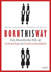 Born this way (E-boek - ePub-formaat) - Pieter Adriaens, Andreas De Block (ISBN 9789401409131)