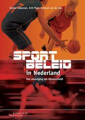 Sportbeleid in Nederland - Sanne Cobussen, Erik Puyt, Arnoud van de Ven (ISBN 9789046963197)