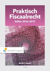 Praktisch fiscaalrecht / Editie 2016-2017 - M.P. Damen (ISBN 9789001862787)
