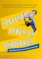Spelend leren en ontdekken - Etje Heijdanus-de Boer, Anouk van Nunen, Hans Boekel, Diane Carp, Petra van der Veer-Borneman (ISBN 9789046963449)