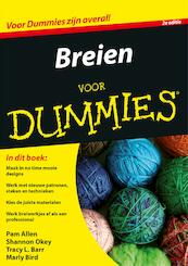 Breien voor Dummies - Pam Allen, Shannon Okey, Tracy L. Barr, Marly Bird (ISBN 9789045352725)