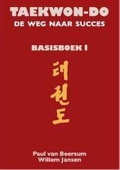 Teakwon-do - Paul van Beersum, Willem Jansen (ISBN 9789038925769)
