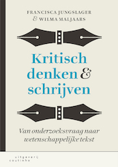Kritisch denken & schrijven - Francisca Jungslager, Wilma Maljaars (ISBN 9789046963746)