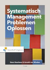 Systematisch Managementproblemen oplossen - Arnold van Winden, Hans Heerkens (ISBN 9789001878832)