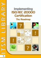 Implementing ISO/IEC 20000 Certification: The Roadmap - David Clifford (ISBN 9789401801348)