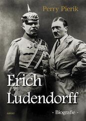 Erich Ludendorff - Perry Pierik (ISBN 9789463380218)