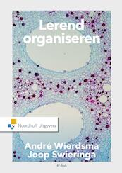 Lerend organiseren - André Wierdsma, Joop Swierenga (ISBN 9789001876968)