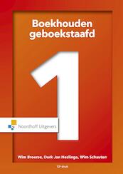 Boekhouden geboekstaafd 1 - Nb NB, Wim Broerse, Derk Jan Heslinga, Wim Schauten (ISBN 9789001878443)