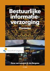 Bestuurlijke informatieverzorging typologie van de bedrijfshuishoudingen - Oscar van Leeuwen, Jon Bergsma (ISBN 9789001855789)