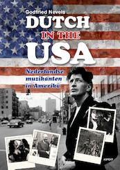 Dutch in the USA - Godfried Nevels (ISBN 9789463383028)