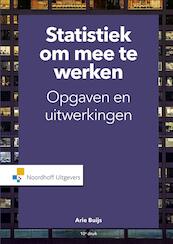 Statistiek om mee te werken / deel opgaven en uitwerkingenboek - Arie Buijs (ISBN 9789001878108)