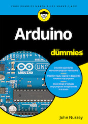 Arduino voor Dummies - John Nussey (ISBN 9789045354149)