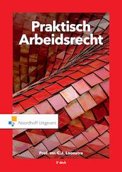 Praktisch Arbeidsrecht - C.J. Loonstra (ISBN 9789001886424)
