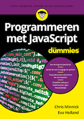 Programmeren met JavaScript voor Dummies - Chris Minnick, Eva Holland (ISBN 9789045354705)