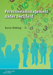 Personeelsmanagement nader becijferd - Karin Potting (ISBN 9789046964491)
