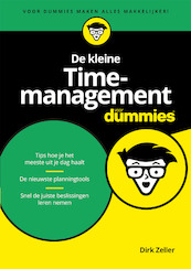 De kleine Timemanagement voor Dummies - Dirk Zeller (ISBN 9789045355221)