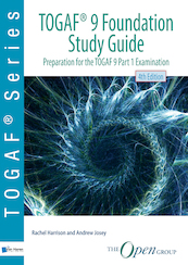 TOGAF® 9 Foundation Study Guide  4th Edition - Rachel Harrison, Andrew Josey (ISBN 9789401802918)
