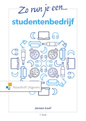 Zo run je een studentenbedrijf - Jeroen Loef (ISBN 9789001826659)