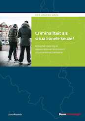 Criminaliteit als situationele keuze? - Lieven Pauwels (ISBN 9789462749269)