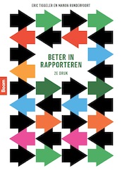 Beter in rapporteren (tweede druk) - Eric Tiggeler, Manon Rundervoort (ISBN 9789024426768)