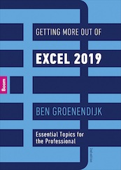 Getting More Out of Excel - 2e druk - Ben Groenendijk (ISBN 9789024402311)