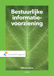 Bestuurlijke informatievoorziening (e-book) - Willem Leijnse (ISBN 9789001903183)