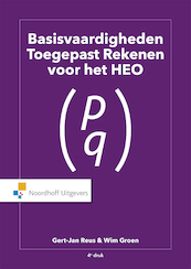 Basisvaardigheden Toegepast Rekenen voor het HEO(e-book) - Gert-Jan Reus, Wim Groen (ISBN 9789001895853)