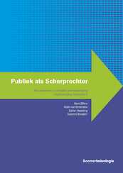 Publiek als Scherprechter - Henk Elffers, Robin van Bemmelen, Esther Hesseling, Suzanne Ramaker (ISBN 9789462743120)