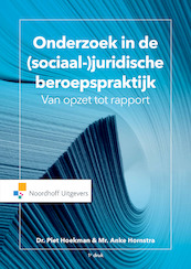 Onderzoek in de (sociaal-) juridische beroepspraktijk - P.H. Hoekman, A. Hornstra (ISBN 9789001879129)