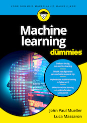 Machine Learning voor Dummies - Luca Massaron, John Paul Mueller (ISBN 9789045356730)