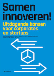 Samen innoveren - Jessica van den Bosch, Jan Peter van den Toren, Bas van der Starre, Chris Eveleens (ISBN 9789490463724)