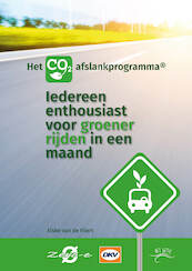 Iedereen enthousiast voor groener rijden in een maand - Elske van de Fliert (ISBN 9789492326430)