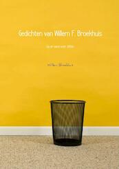 Gedichten van Willem F. Broekhuis - Willem Broekhuis (ISBN 9789402108972)