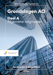 Grondslagen AO:deel A, Algemene beginselen (e-book) - J.C. Bast, R. Nijland (ISBN 9789001591014)