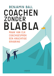 Coachen zonder blabla - Benjamin Ball (ISBN 9789401473347)