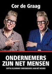 Ondernemers zijn net mensen - Cor de Graag (ISBN 9789090329543)