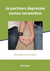 Je partners depressie samen verwerken - Stef Linsen (ISBN 9789493187757)